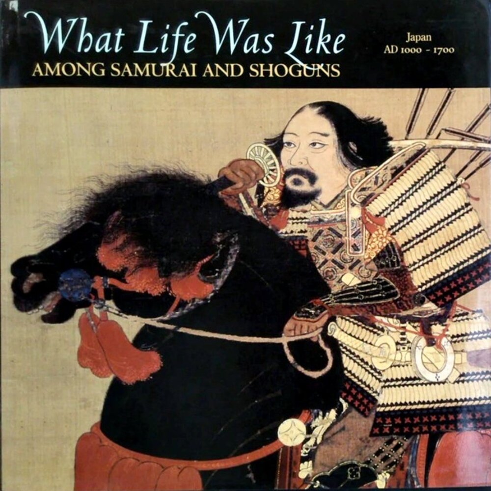 3/$77❤️WHAT LIFE WAS LIKE Among Samurai and Shoguns Time Life hardcover book